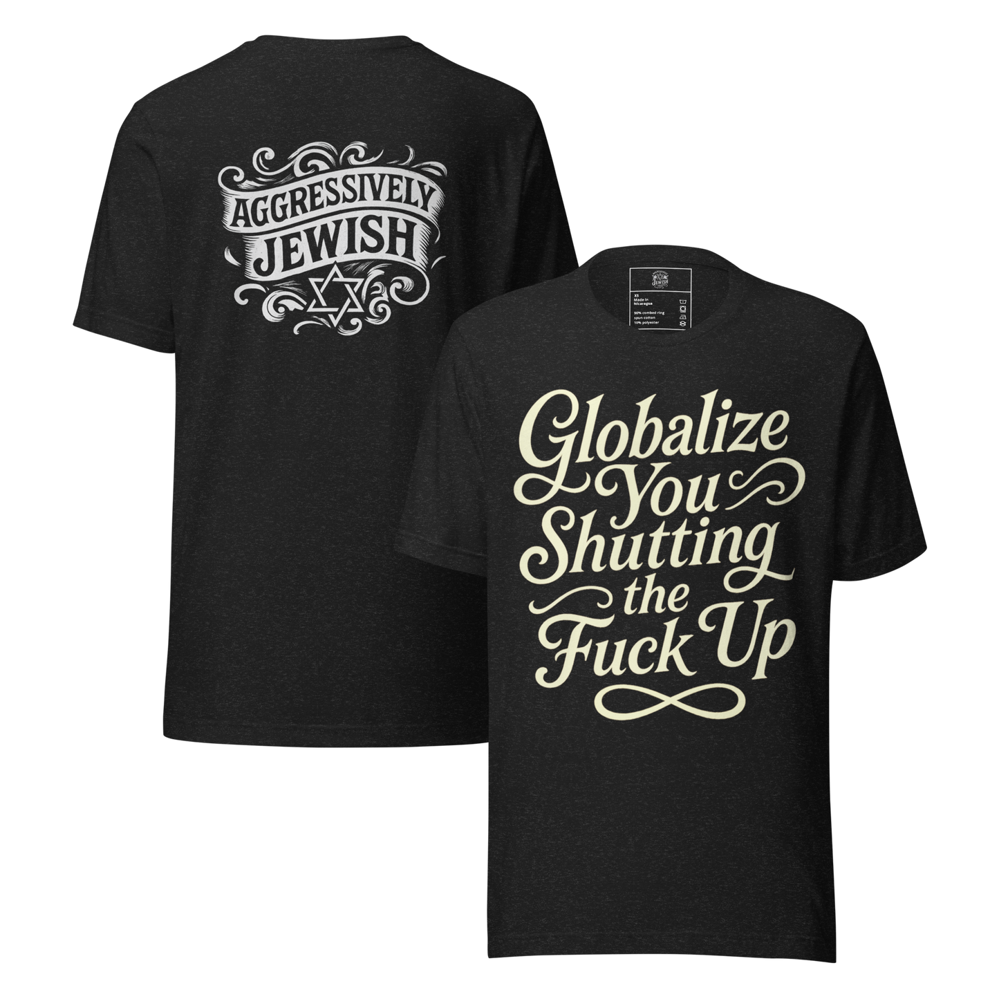 Globalize you shutting the fuck up (w/back logo) - Men's/Unisex T-Shirt